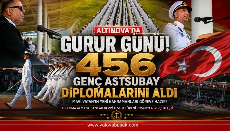 Altınova’da Gurur Günü: 456 Genç Astsubay Diplomalarını Alarak Göreve Hazırlandı 1 Altınova’da Gurur Günü: 456 Genç Astsubay Diplomalarını Alarak Göreve Hazırlandı
