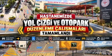 Yalova Eğitim ve Araştırma Hastanesi’nde Yol ve Otopark Düzenlemesi Tamamlandı 12 Yalova Eğitim ve Araştırma Hastanesi’nde Yol ve Otopark Düzenlemesi Tamamlandı
