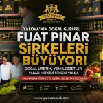 Yalova’dan Türkiye’ye Uzanan Sirke Başarısı: Fuat Pınar Sirkeleri Büyüyor 22 Yalova’dan Türkiye’ye Uzanan Sirke Başarısı: Fuat Pınar Sirkeleri Büyüyor