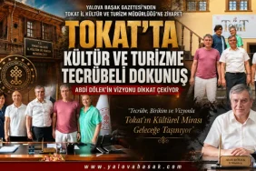 Tokat’ta Kültür ve Turizme Tecrübeli Dokunuş: Abdi Dölek’in Vizyonu Dikkat Çekiyor 37 Tokat’ta Kültür ve Turizme Tecrübeli Dokunuş: Abdi Dölek’in Vizyonu Dikkat Çekiyor