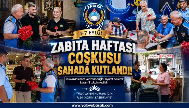 Yalova’da Zabıta Haftası’na Anlamlı Kutlama: Esnaf ve Vatandaşlara Karanfil
