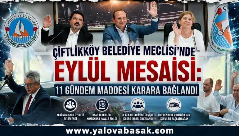 Çiftlikköy Belediye Meclisi’nde Eylül Mesaisi: 11 Gündem Maddesi Karara Bağlandı 6 Çiftlikköy Belediye Meclisi’nde Eylül Mesaisi: 11 Gündem Maddesi Karara Bağlandı