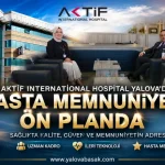 Aktif International Hospital Yalova’da Hasta Memnuniyetiyle Öne Çıkıyor 23 Aktif International Hospital Yalova’da Hasta Memnuniyetiyle Öne Çıkıyor