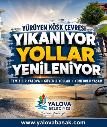 Yürüyen Köşk Çevresinde Temizlik Seferberliği: Yalova’da Yollar da Yenileniyor 2 Yürüyen Köşk Çevresinde Temizlik Seferberliği: Yalova’da Yollar da Yenileniyor