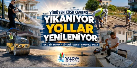 Yürüyen Köşk Çevresinde Temizlik Seferberliği: Yalova’da Yollar da Yenileniyor 43 Yürüyen Köşk Çevresinde Temizlik Seferberliği: Yalova’da Yollar da Yenileniyor