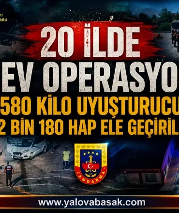 20 İlde Dev Uyuşturucu Operasyonu: 580 Kilo Madde ve 62 Bin Hap Ele Geçirildi 3 20 İlde Dev Uyuşturucu Operasyonu: 580 Kilo Madde ve 62 Bin Hap Ele Geçirildi