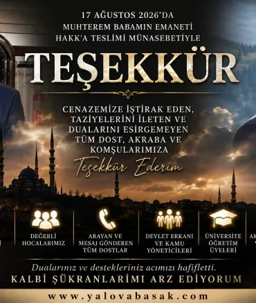 Yalova İl Müftüsü İlyas Yılmaztürk’ten Vefa ve Teşekkür Mesajı