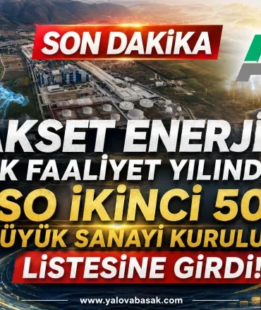 Akset Enerji İlk Yılında İSO İkinci 500 Listesine Girdi: Aksa Akrilik'in Enerji Şirketinden Dikkat Çeken Başarı 5 Akset Enerji İlk Yılında İSO İkinci 500 Listesine Girdi: Aksa Akrilik'in Enerji Şirketinden Dikkat Çeken Başarı