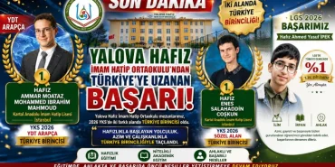 Yalova Hafız İmam Hatip Ortaokulu'ndan Çifte Türkiye Birinciliği! YKS 2026 ve LGS'de Büyük Başarı