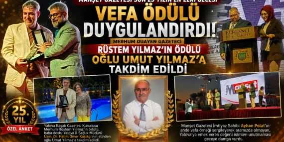 Manşet Gazetesi’nin Son 25 Yılın En’leri Gecesinde Duygu Dolu Anlar: Rüstem Yılmaz’ın Ödülü Oğluna Takdim Edildi 12 Manşet Gazetesi’nin Son 25 Yılın En’leri Gecesinde Duygu Dolu Anlar: Rüstem Yılmaz’ın Ödülü Oğluna Takdim Edildi