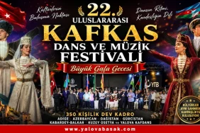 22. Uluslararası Kafkas Festivali’nde Yalova’da Kültür ve Dans Şöleni 2 22. Uluslararası Kafkas Festivali’nde Yalova’da Kültür ve Dans Şöleni