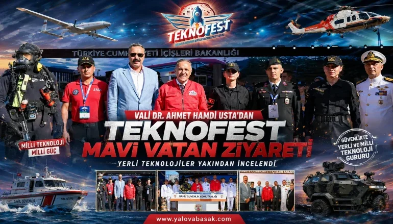 Yalova Valisi Usta’dan TEKNOFEST Mavi Vatan’da Gururlandıran Ziyaret: Yerli Teknolojileri Yerinde İnceledi 1 Yalova Valisi Usta’dan TEKNOFEST Mavi Vatan’da Gururlandıran Ziyaret: Yerli Teknolojileri Yerinde İnceledi