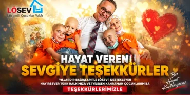 LÖSEV’den Denetim Raporu Sonrası Güven Mesajı: “Biz Hayat Kurtarıyoruz”