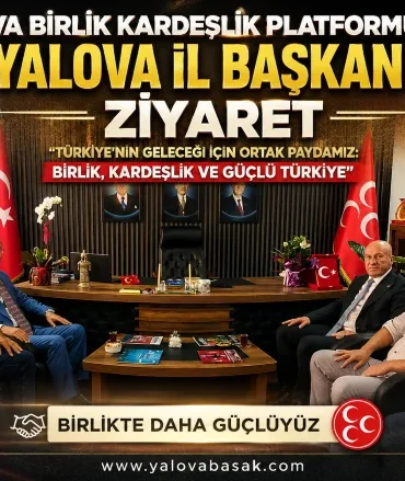 Yalova Birlik Kardeşlik Platformu’ndan MHP’ye Anlamlı Ziyaret: “Ortak Geleceğimiz İçin Birlikte Güçlüyüz” 7 Yalova Birlik Kardeşlik Platformu’ndan MHP’ye Anlamlı Ziyaret: “Ortak Geleceğimiz İçin Birlikte Güçlüyüz”