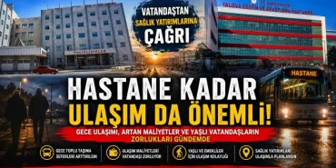 Yalova’da Sağlık Yatırımları İçin Kritik Uyarı: “Hastaneye Ulaşmak da Sağlık Hizmetidir” 65 Yalova’da Sağlık Yatırımları İçin Kritik Uyarı: “Hastaneye Ulaşmak da Sağlık Hizmetidir”