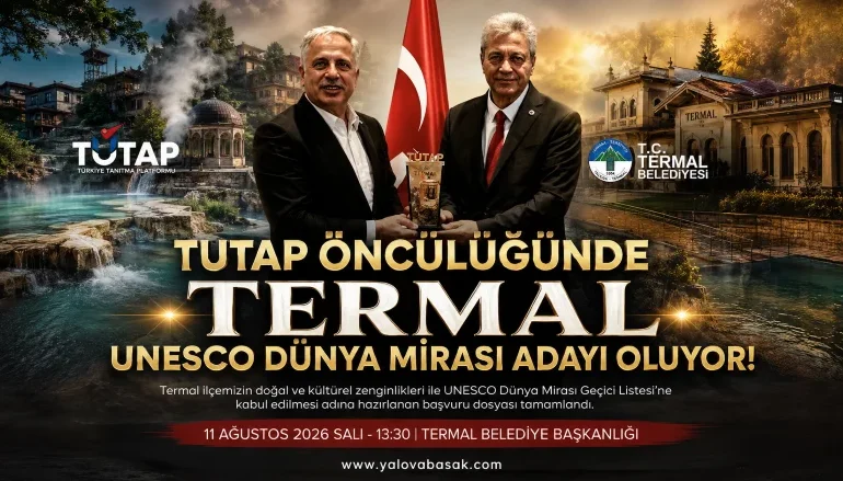 Termal UNESCO Dünya Mirası Yolunda: Başvuru Dosyası Tamamlandı