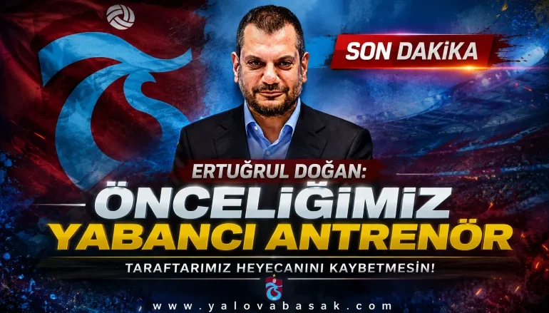 Trabzonspor’da Teknik Direktör Arayışı Sürüyor: Ertuğrul Doğan’dan Net Mesaj 1 Trabzonspor’da Teknik Direktör Arayışı Sürüyor: Ertuğrul Doğan’dan Net Mesaj