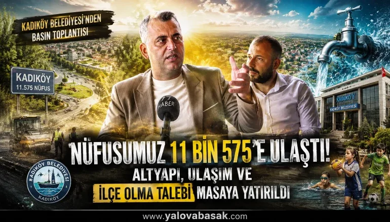 Kadıköy’de Nüfus Rekoru: Başkan Tavşan’dan Altyapı, Ulaşım ve İlçe Olma Mesajı