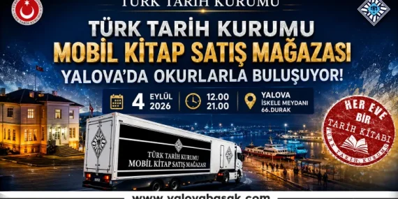 Türk Tarih Kurumu Mobil Kitap Satış Mağazası Yalova’da Okurlarla Buluşuyor 43 Türk Tarih Kurumu Mobil Kitap Satış Mağazası Yalova’da Okurlarla Buluşuyor