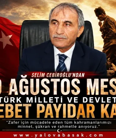 Selim Cebiroğlu’ndan 30 Ağustos Mesajı: “Türk Milleti ve Devleti İlelebet Payidar Kalsın” 10 Selim Cebiroğlu’ndan 30 Ağustos Mesajı: “Türk Milleti ve Devleti İlelebet Payidar Kalsın”
