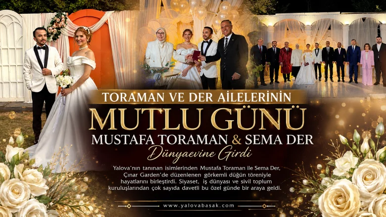 Toraman ve Der Ailelerinin Mutlu Günü: Mustafa Toraman ile Sema Der Dünyaevine Girdi