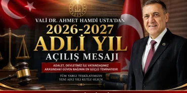 VALİ USTA’DAN 2026-2027 ADLİ YIL MESAJI: