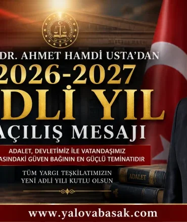 VALİ USTA’DAN 2026-2027 ADLİ YIL MESAJI: 10 VALİ USTA’DAN 2026-2027 ADLİ YIL MESAJI: