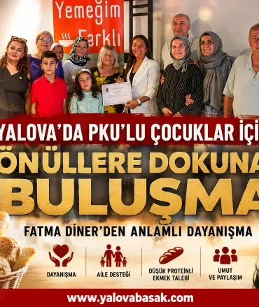 Yalova’da PKU’lu Çocuklar İçin Gönüllere Dokunan Buluşma: Fatma Diner’den Anlamlı Dayanışma 8 Yalova’da PKU’lu Çocuklar İçin Gönüllere Dokunan Buluşma: Fatma Diner’den Anlamlı Dayanışma