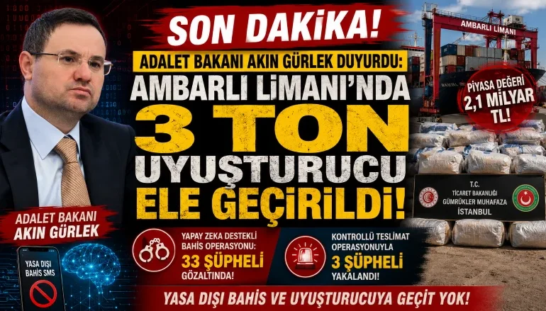 Ambarlı Limanı'nda 3 Ton Uyuşturucu Ele Geçirildi: Yapay Zeka Destekli Bahis Operasyonunda 33 Gözaltı