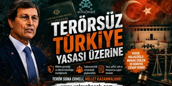 Halaçoğlu'ndan Terörsüz Türkiye Yasası İçin 10 Kritik Soru 10 Halaçoğlu'ndan Terörsüz Türkiye Yasası İçin 10 Kritik Soru