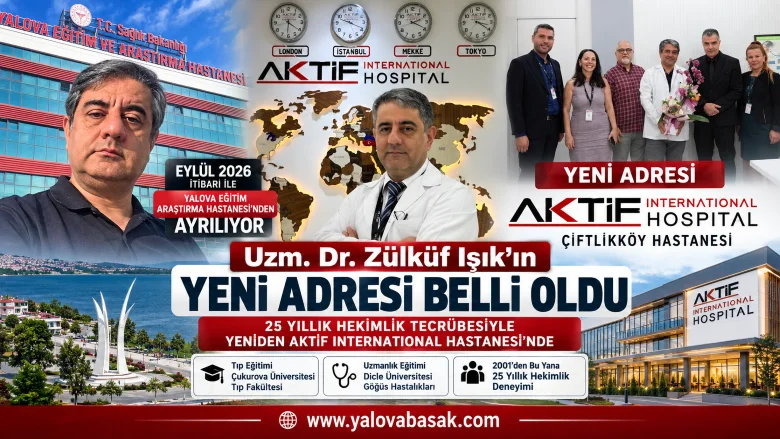 Uzm. Dr. Zülküf Işık’ın Yeni Adresi Belli Oldu: Aktif International Hospital Çiftlikköy