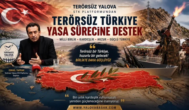 Terörsüz Yalova STK Platformu'ndan "Terörsüz Türkiye" Sürecine Tam Destek 1 Terörsüz Yalova STK Platformu'ndan "Terörsüz Türkiye" Sürecine Tam Destek