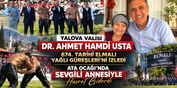 Yalova Valisi Ahmet Hamdi Usta, Elmalı Yağlı Güreşleri’ni İzledi; Ata Ocağı’nda Annesiyle Buluştu 12 Yalova Valisi Ahmet Hamdi Usta, Elmalı Yağlı Güreşleri’ni İzledi; Ata Ocağı’nda Annesiyle Buluştu