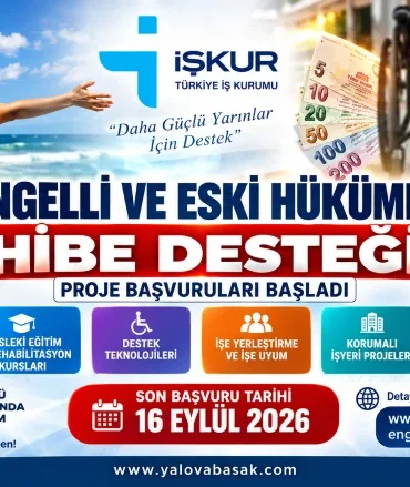 Engelli ve Eski Hükümlülere Hibe Desteği Başvuruları Başladı: Son Tarih 16 Eylül 3 Engelli ve Eski Hükümlülere Hibe Desteği Başvuruları Başladı: Son Tarih 16 Eylül