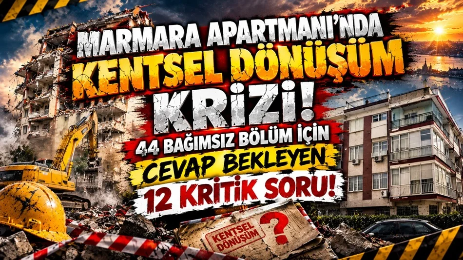 Marmara Apartmanı’nda Kentsel Dönüşüm Krizi
