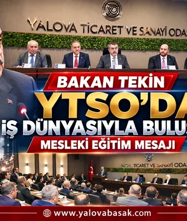 Bakan Tekin YTSO’da iş dünyasıyla buluştu: Mesleki eğitimde sektör iş birliği vurgusu 9 Bakan Tekin YTSO’da iş dünyasıyla buluştu: Mesleki eğitimde sektör iş birliği vurgusu
