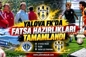 Yalova FK’da Fatsa Belediyespor Maçı Hazırlıkları Tamamlandı 5 Yalova FK’da Fatsa Belediyespor Maçı Hazırlıkları Tamamlandı