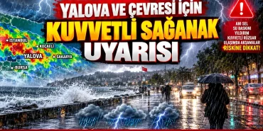 Yalova ve Çevresi İçin Kuvvetli Sağanak Uyarısı 12 Yalova ve Çevresi İçin Kuvvetli Sağanak Uyarısı