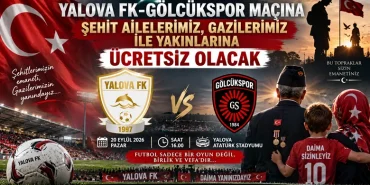 Yalova FK’dan Anlamlı Jest: Şehit Aileleri ve Gazilere Gölcükspor Maçında Ücretsiz Giriş 12 Yalova FK’dan Anlamlı Jest: Şehit Aileleri ve Gazilere Gölcükspor Maçında Ücretsiz Giriş