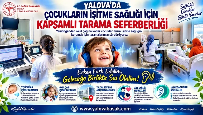 Yalova’da Çocukların İşitme Sağlığı İçin Kapsamlı Tarama Seferberliği 5 Yalova’da Çocukların İşitme Sağlığı İçin Kapsamlı Tarama Seferberliği