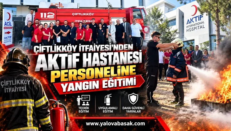 Çiftlikköy İtfaiyesi’nden Aktif Hastanesi Personeline Yangın Eğitimi 1 Çiftlikköy İtfaiyesi’nden Aktif Hastanesi Personeline Yangın Eğitimi