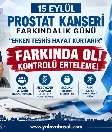 Yalova’da Prostat Kanserine Karşı Kritik Uyarı: Erken Teşhis Hayat Kurtarıyor 2 Yalova’da Prostat Kanserine Karşı Kritik Uyarı: Erken Teşhis Hayat Kurtarıyor