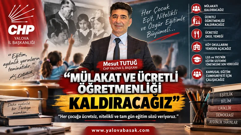 Tutuğ’dan Eğitim Sistemi Çıkışı: “Mülakatı ve Ücretli Öğretmenliği Kaldıracağız”