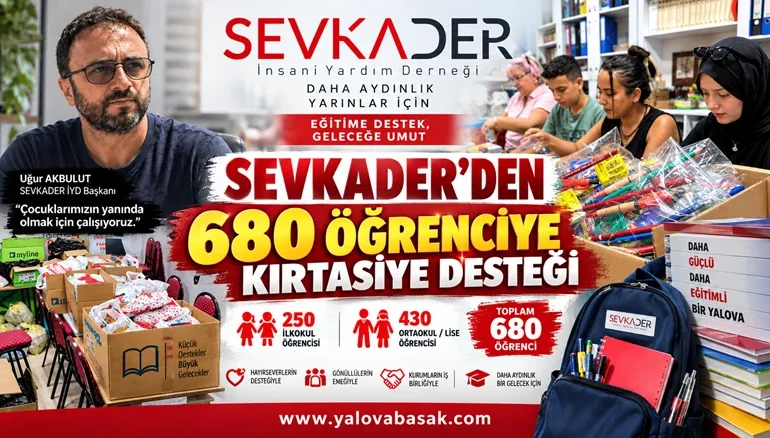 SEVKADER’den Yalova’da 680 Öğrenciye Büyük Eğitim Desteği