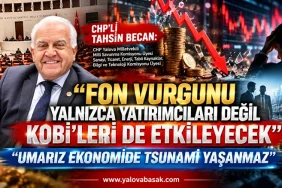 Tahsin Becan’dan Fon Krizi Uyarısı: “Umarız Ekonomide Tsunami Yaşanmaz” 4 Tahsin Becan’dan Fon Krizi Uyarısı: “Umarız Ekonomide Tsunami Yaşanmaz”