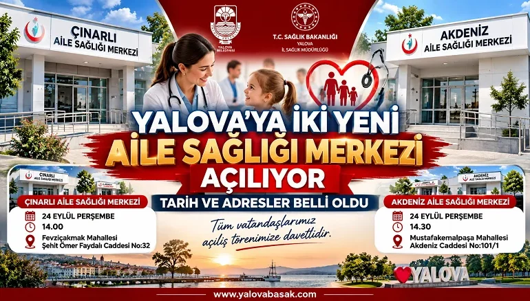 Yalova’ya İki Yeni Aile Sağlığı Merkezi Açılıyor: Çınarlı ve Akdeniz ASM İçin Tarih ve Adresler Belli Oldu 4 Yalova’ya İki Yeni Aile Sağlığı Merkezi Açılıyor: Çınarlı ve Akdeniz ASM İçin Tarih ve Adresler Belli Oldu