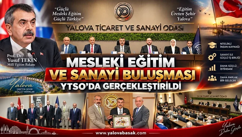 Mesleki Eğitim ve Sanayi Buluşması YTSO’da Gerçekleştirildi 1 Mesleki Eğitim ve Sanayi Buluşması YTSO’da Gerçekleştirildi