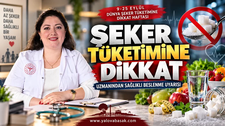 Altınova Devlet Hastanesi’nden Şeker Tüketimi Uyarısı: Fazla Şeker Sağlığı Tehdit Ediyor