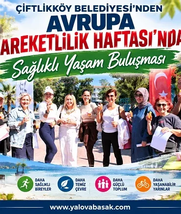 Çiftlikköy’de Avrupa Hareketlilik Haftası’nda Sağlıklı Yaşam Buluşması 3 Çiftlikköy’de Avrupa Hareketlilik Haftası’nda Sağlıklı Yaşam Buluşması