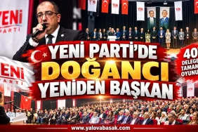 YENİ PARTİ YALOVA’DA ERDEM DOĞANCI GÜVEN TAZELEDİ: 407 DELEGEDEN TAM DESTEK 4 YENİ PARTİ YALOVA’DA ERDEM DOĞANCI GÜVEN TAZELEDİ: 407 DELEGEDEN TAM DESTEK